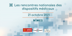 LES RENCONTRES NATIONALES DES DIAPOSITIFS MÉDICAUX À NÎMES